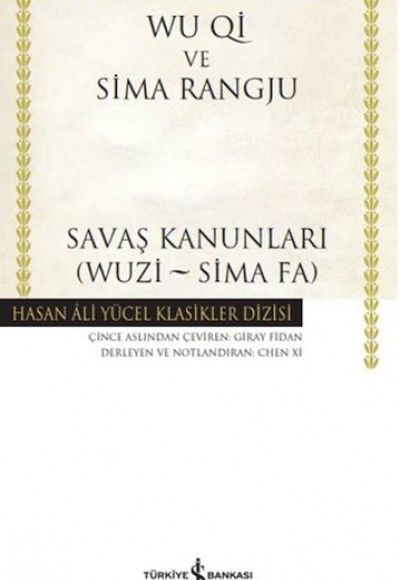 Savaş Kanunları (Wuzi - Sima Fa) - Hasan Ali Yücel Klasikleri Savaş Kanunları (Wuzi - Sima Fa) - Hasan Ali Yücel Klasikleri