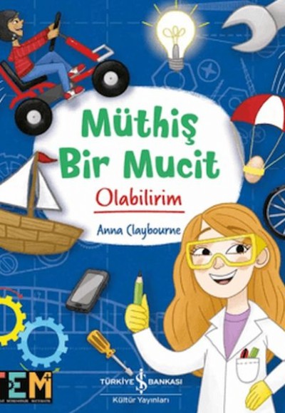 Müthiş Bir Mucit Olabilirim! Müthiş Bir Mucit Olabilirim!