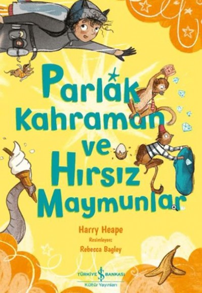 Parlak Kahraman ve Hırsız Maymunlar Parlak Kahraman ve Hırsız Maymunlar