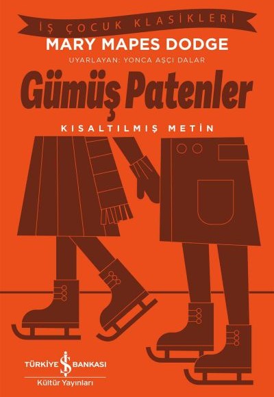 Gümüş Patenler – Kısaltılmış Metin Gümüş Patenler – Kısaltılmış Metin