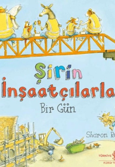 Şirin İnşaatçılarla Bir Gün Şirin İnşaatçılarla Bir Gün