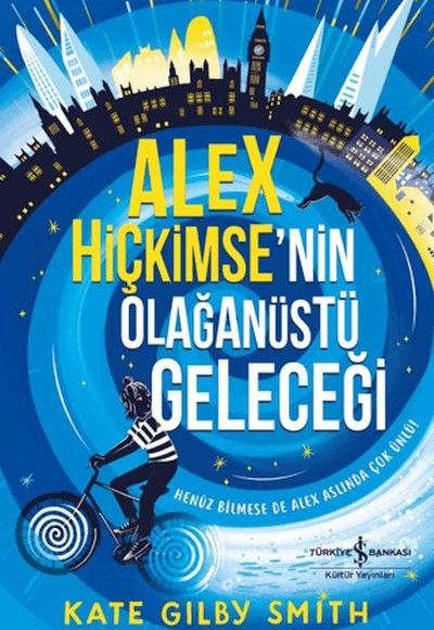Alex Hiçkimse’nin Olağanüstü Geleceği