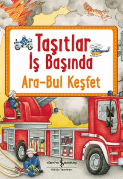 Taşıtlar İş Başında Ara - Bul Keşfet Taşıtlar İş Başında Ara - Bul Keşfet