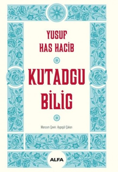Kutadgu Bilig (Ciltli) Kutadgu Bilig (Ciltli)