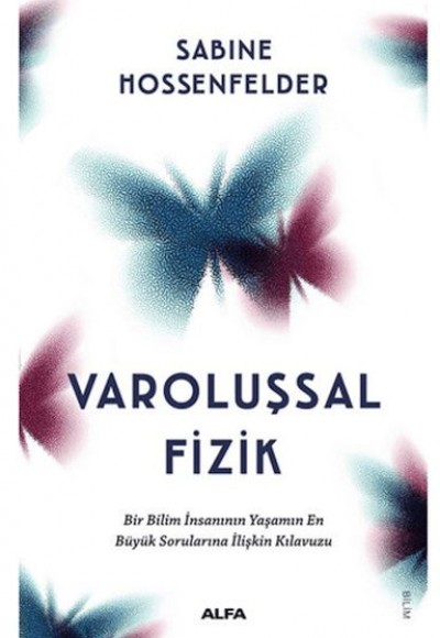 Varoluşsal Fizik Varoluşsal Fizik