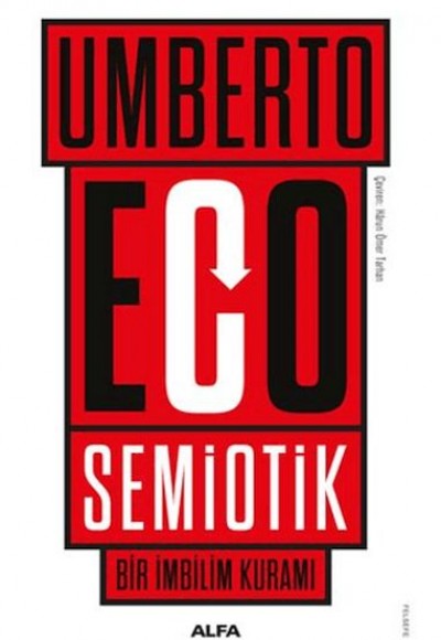 Semiotik-Bir İmbilim Kuramı Semiotik-Bir İmbilim Kuramı