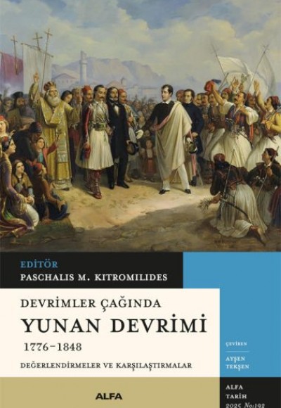 Devrimler Çağında Yunan Devrimi 1776-1848 Devrimler Çağında Yunan Devrimi 1776-1848
