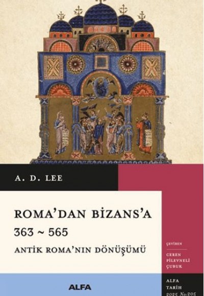 Roma’dan Bizans’a 363 – 565
