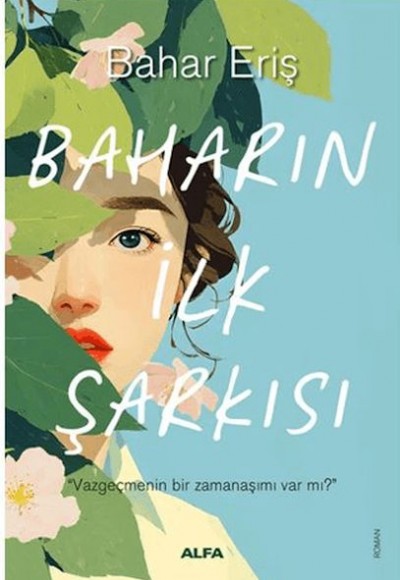 Baharın İlk Şarkısı Baharın İlk Şarkısı