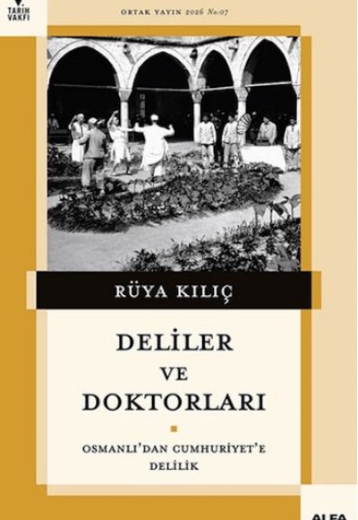 Deliler ve Doktorları Deliler ve Doktorları