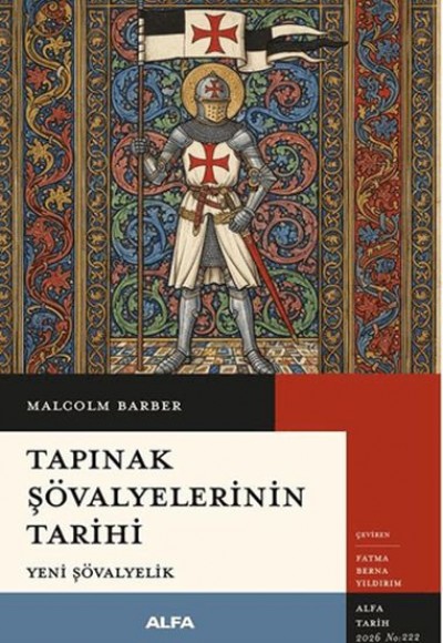 Tapınak Şövalyelerinin Tarihi Yeni Şövalyelik