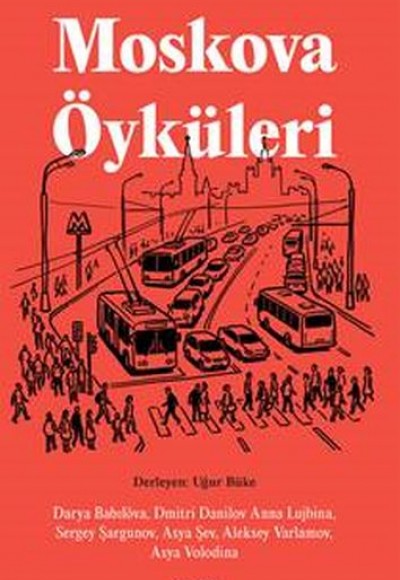 Moskova Öyküleri Moskova Öyküleri