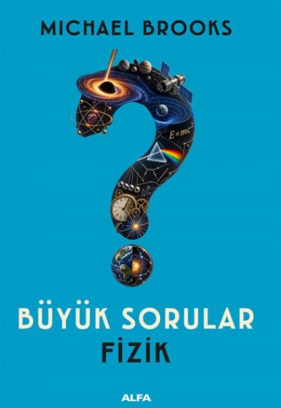 Büyük Sorular Fizik Büyük Sorular Fizik