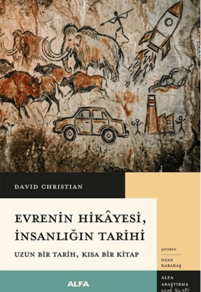 Evrenin Hikayesi, İnsanlığın Tarihi Evrenin Hikayesi, İnsanlığın Tarihi