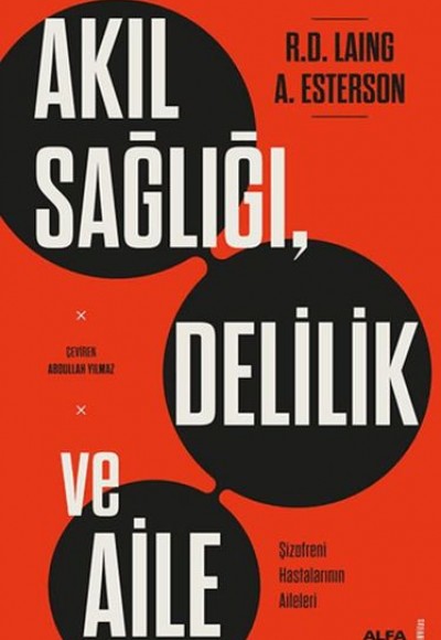 Akıl Sağlığı, Delilik ve Aile Akıl Sağlığı, Delilik ve Aile