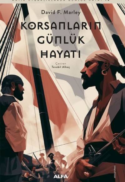 Korsanların Günlük Hayatı Korsanların Günlük Hayatı