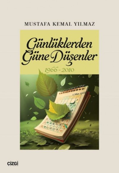 Günlüklerden Güne Düşenler 1966-2010 Günlüklerden Güne Düşenler 1966-2010