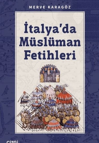 İtalya’da Müslüman Fetihleri İtalya’da Müslüman Fetihleri