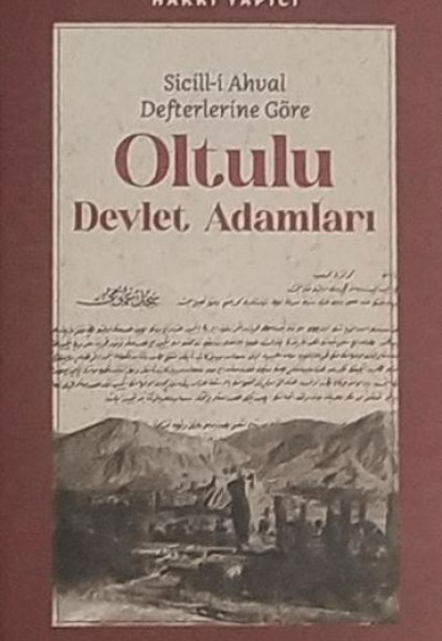 Oltulu Devlet Adamları Oltulu Devlet Adamları