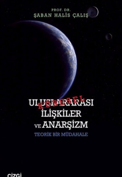 Uluslararası İlişkiler ve Anarşizm Uluslararası İlişkiler ve Anarşizm