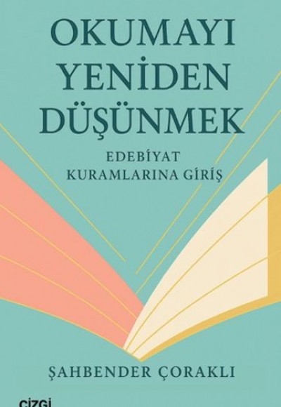 Okumayı Yeniden Düşünmek Okumayı Yeniden Düşünmek