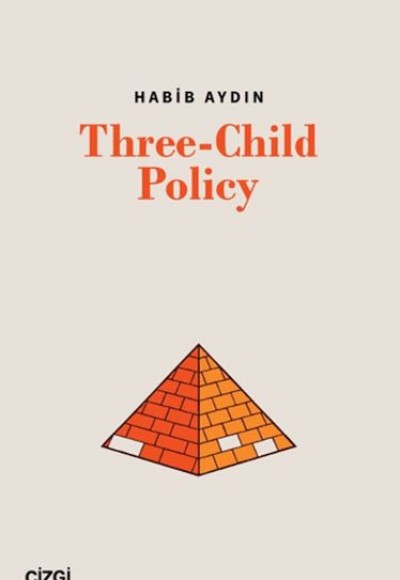Three-Child Policy Three-Child Policy
