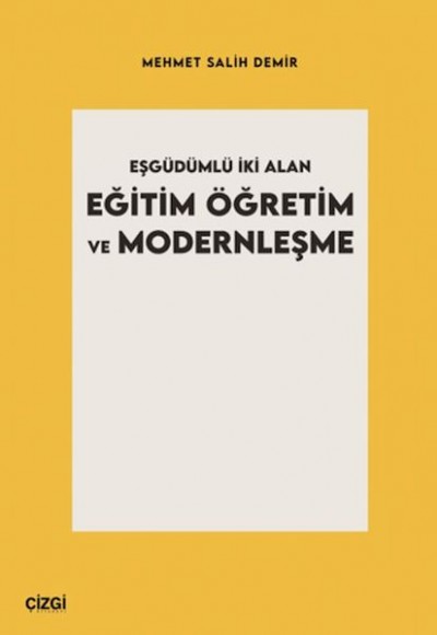 Eşgüdümlü İki Alan Eğitim Öğretim ve Modernleşme Eşgüdümlü İki Alan Eğitim Öğretim ve Modernleşme