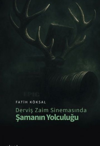 Derviş Zaim Sinemasında Şamanın Yolculuğu Derviş Zaim Sinemasında Şamanın Yolculuğu