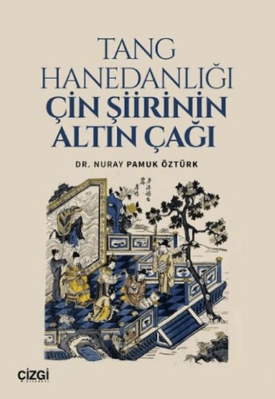 Tang Hanedanlığı Çin Şiirinin Altın Çağı Tang Hanedanlığı Çin Şiirinin Altın Çağı