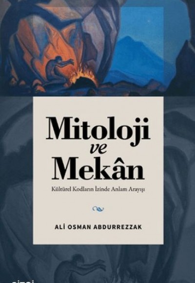 Mitoloji ve Mekan Mitoloji ve Mekan