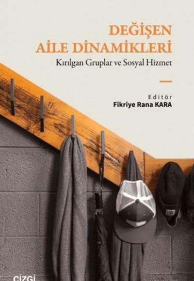 Değişen Aile Dinamikleri Değişen Aile Dinamikleri