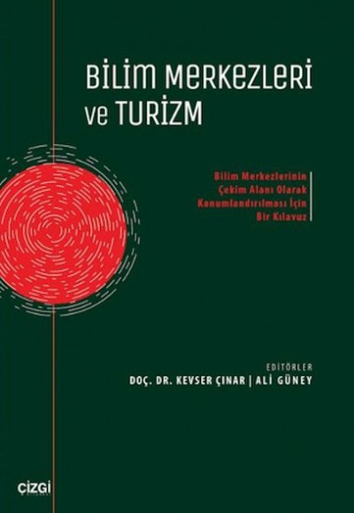 Bilim Merkezleri ve Turizm Bilim Merkezleri ve Turizm