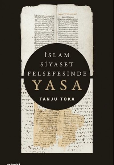 İslam Siyaset Felsefesinde Yasa İslam Siyaset Felsefesinde Yasa