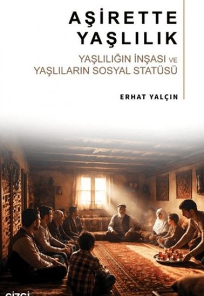 Aşirette Yaşlılık Aşirette Yaşlılık