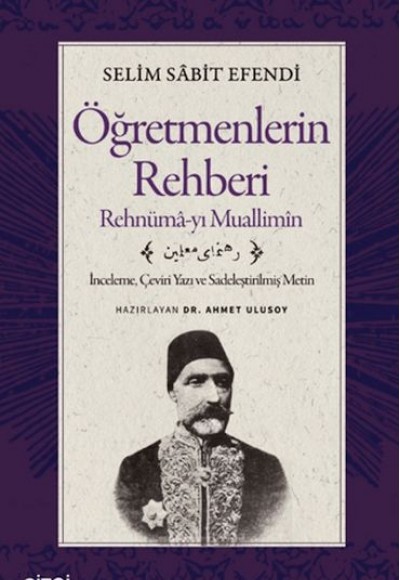 Öğretmenlerin Rehberi - Rehnümâ-yı Muallimîn