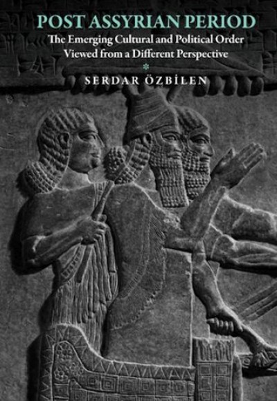 Post Assyrian Period Post Assyrian Period