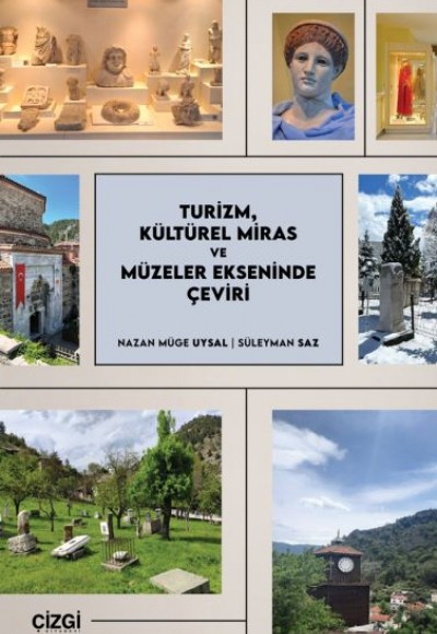 Turizm, Kültürel Miras ve Müzeler Ekseninde Çeviri