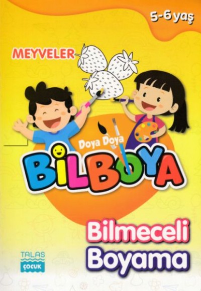 Doya Doya Bil Boya - Bilmeceli Boyama Meyveler - 5-6 Yaş Doya Doya Bil Boya - Bilmeceli Boyama Meyveler - 5-6 Yaş