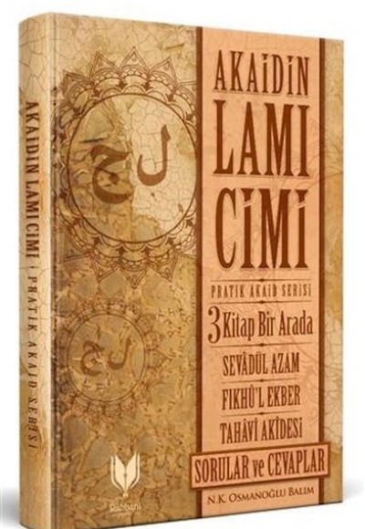Akaidin Lami Cimi; Pratik Akaid Serisi 3 Kitap Bir Arada Akaidin Lami Cimi; Pratik Akaid Serisi 3 Kitap Bir Arada