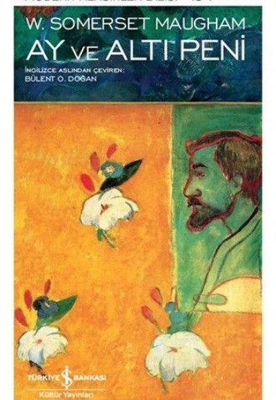 Ay ve Altı Peni - Modern Klasikler Dizisi Ay ve Altı Peni - Modern Klasikler Dizisi