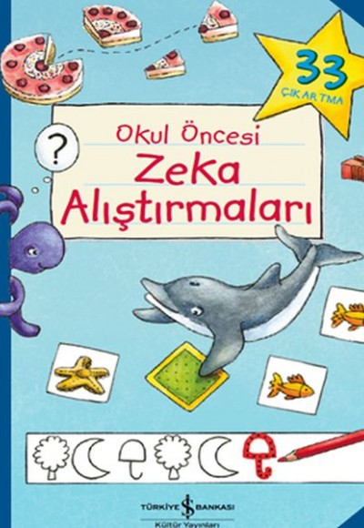 Okul Öncesi Zeka Alıştırmaları Okul Öncesi Zeka Alıştırmaları