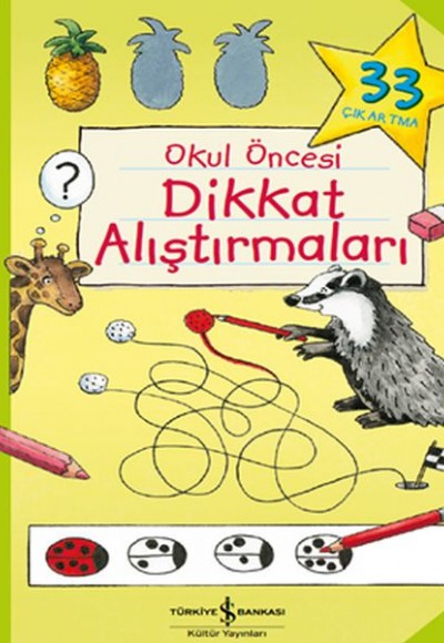 Okul Öncesi Dikkat Alıştırmaları Okul Öncesi Dikkat Alıştırmaları