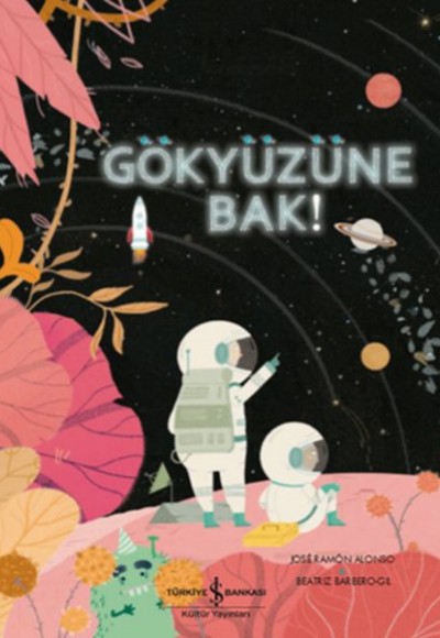 Gökyüzüne Bak! Gökyüzüne Bak!