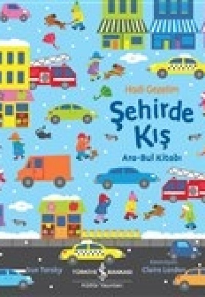 Hadi Gezelim Şehirde Kış Ara-Bul Kitabı Hadi Gezelim Şehirde Kış Ara-Bul Kitabı