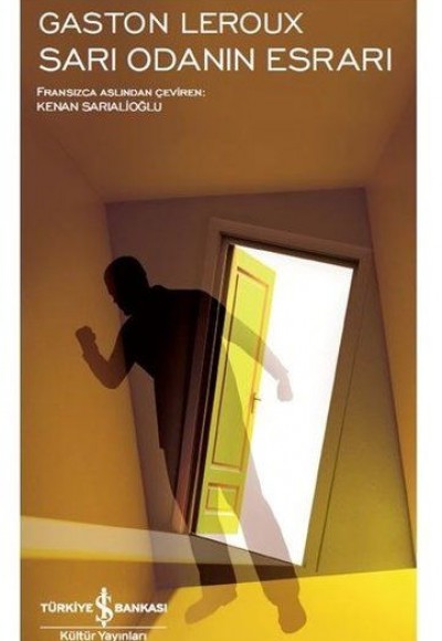 Sarı Odanın Esrarı - Modern Klasikler Dizisi Sarı Odanın Esrarı - Modern Klasikler Dizisi