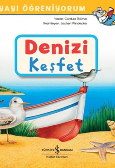 Denizi Keşfet - Dünyayı Öğreniyorum Denizi Keşfet - Dünyayı Öğreniyorum