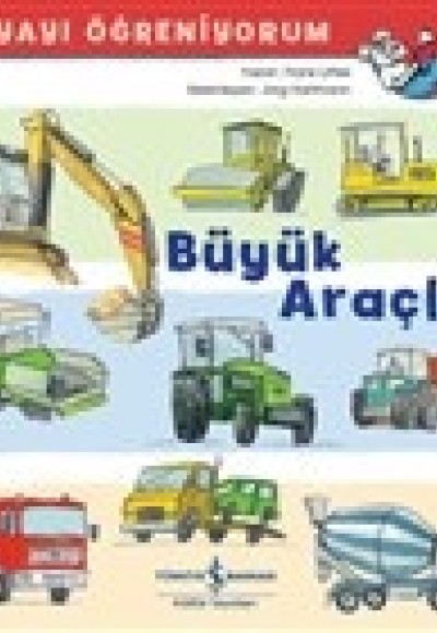 Büyük Araçlar - Dünyayı Öğreniyorum Büyük Araçlar - Dünyayı Öğreniyorum