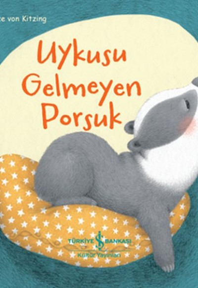 Uykusu Gelmeyen Porsuk Uykusu Gelmeyen Porsuk
