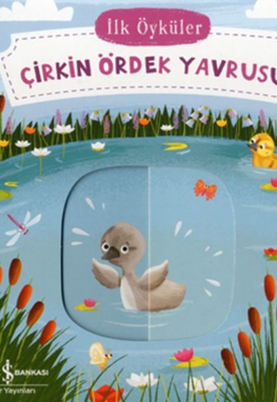 Hareketli Çirkin Ördek Yavrusu - İlk Öyküler Hareketli Çirkin Ördek Yavrusu - İlk Öyküler