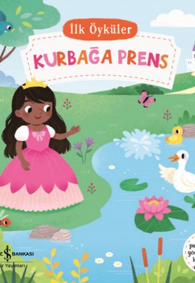 Kurbağa Prens - İlk Öyküler Kurbağa Prens - İlk Öyküler